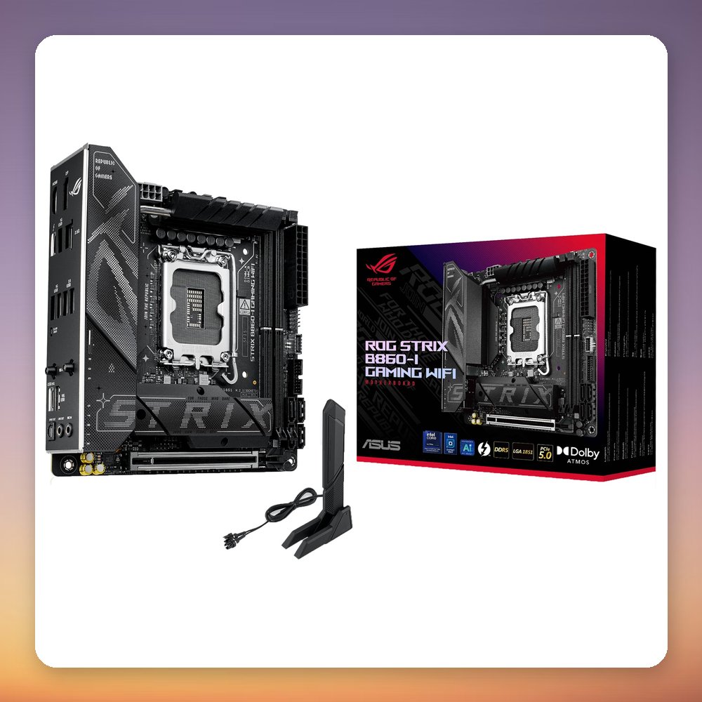 Asus ROG Strix B860-I Gaming WiFi Intel B860 LGA 1851 Mini-ITX Motherboard