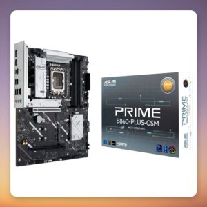 Asus PRIME B860-PLUS-CSM Intel B860 LGA 1851 ATX Motherboard, DDR5, 2.5G LAN