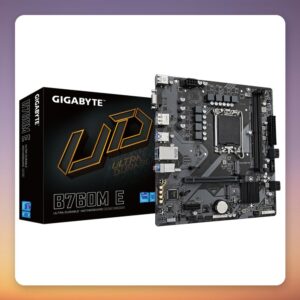 GIGABYTE B760M E Intel B760 LGA 1700 DDR5 Micro ATX Motherboard