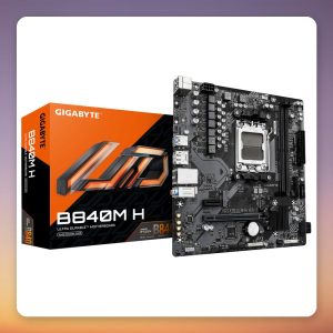 Gigabyte B840M H AM5 Micro ATX Motherboard, DDR5, PCIe 4.0 M.2, Gigabit LAN