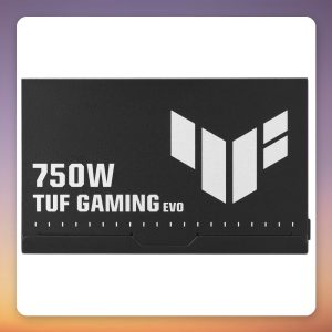 Asus TUF Gaming 750B EVO 750W 80 PLUS Bronze Fully Modular ATX 3.1 PSU