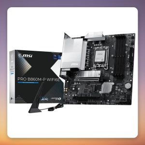 MSI PRO B860M-P WIFI6E Intel B860 LGA 1851 µATX Motherboard, DDR5, Wi-Fi 6E